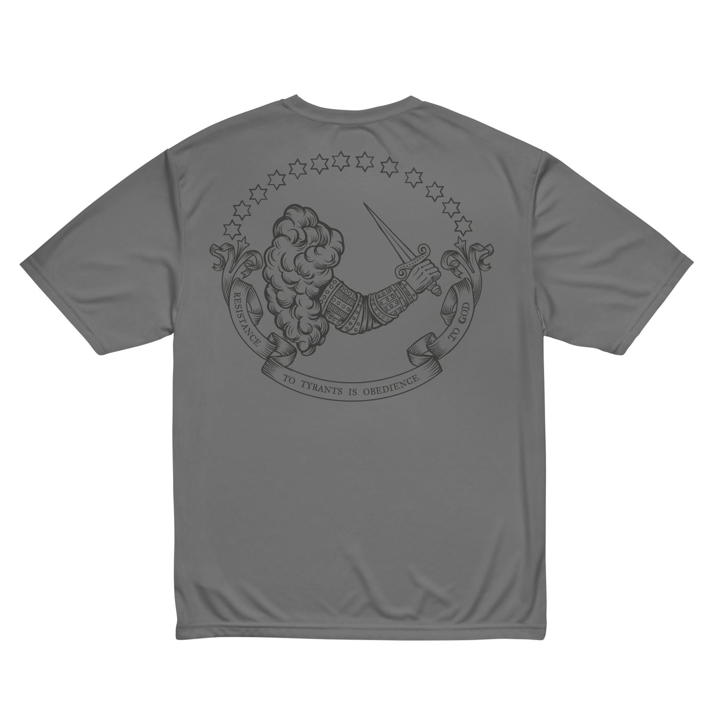 Resistance To Tyranny is Obedience To God Performance T-Shirt