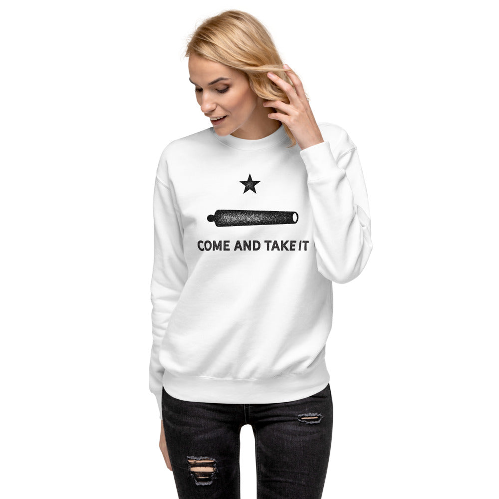 Gonzalez Come and Take It Unisex Premium Sweatshirt