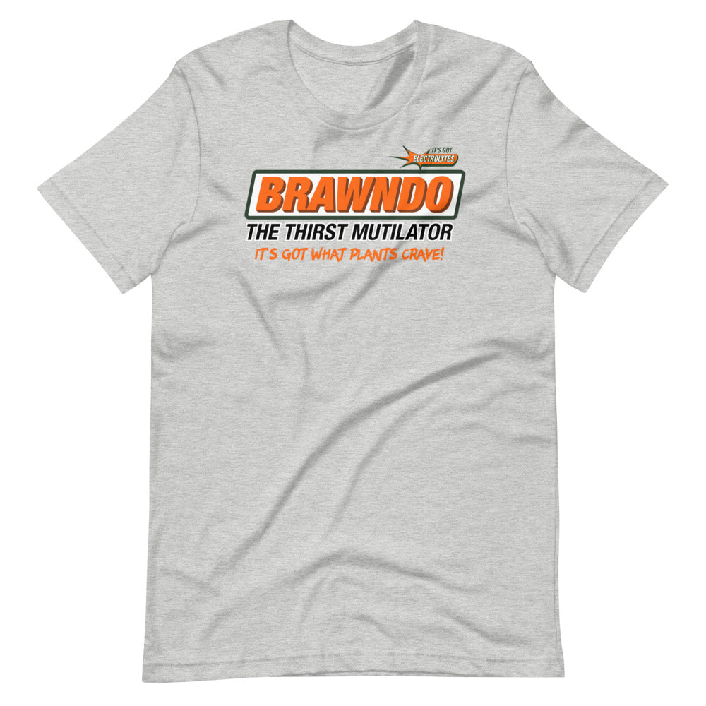 Brawndo The Thirst Mutilator Short-Sleeve Unisex T-Shirt