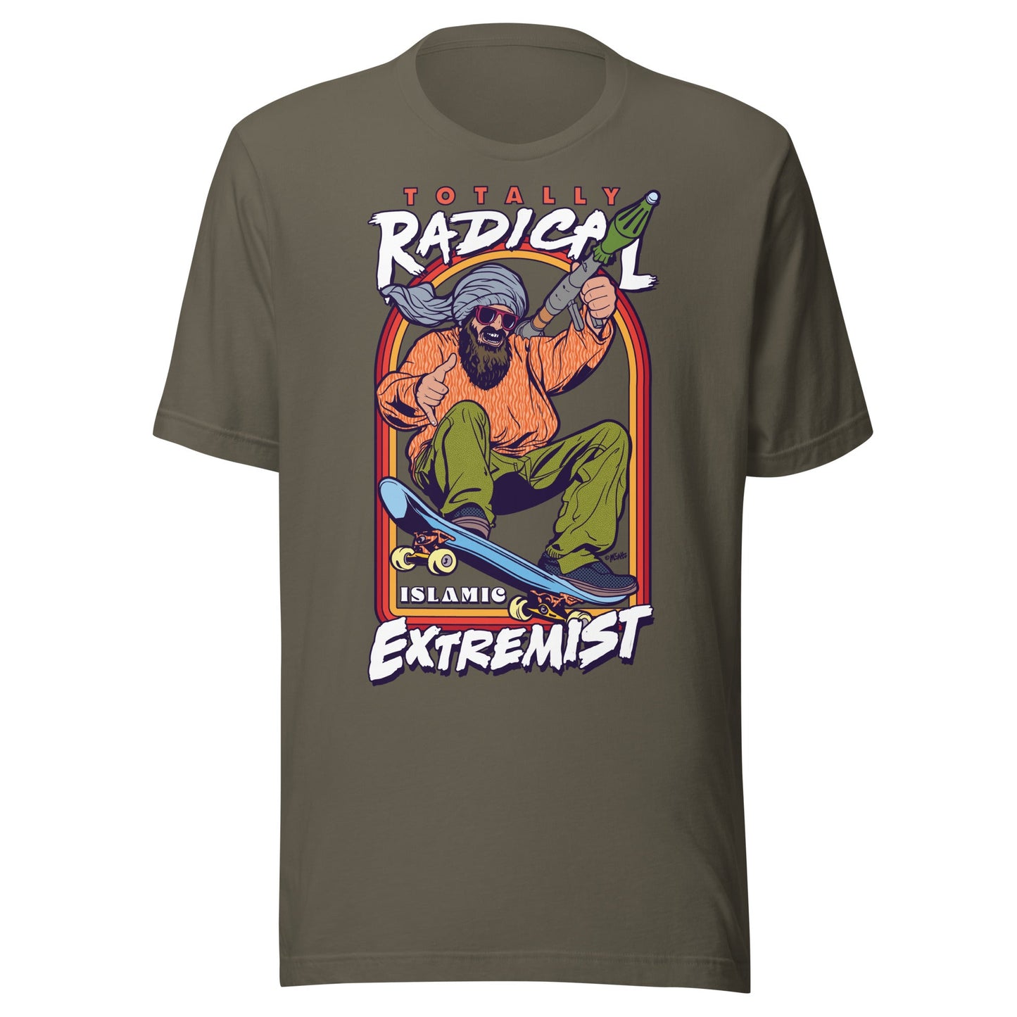 Totally Radical Islamic Extremist Graphic T-Shirt