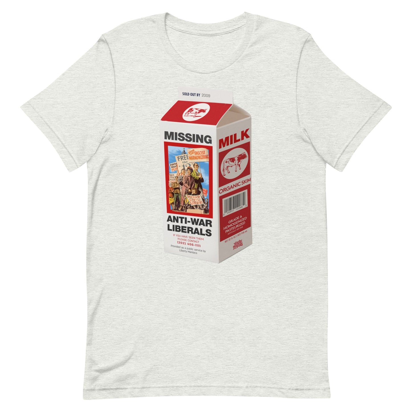 Missing Antiwar Liberals Milk Carton T-Shirt