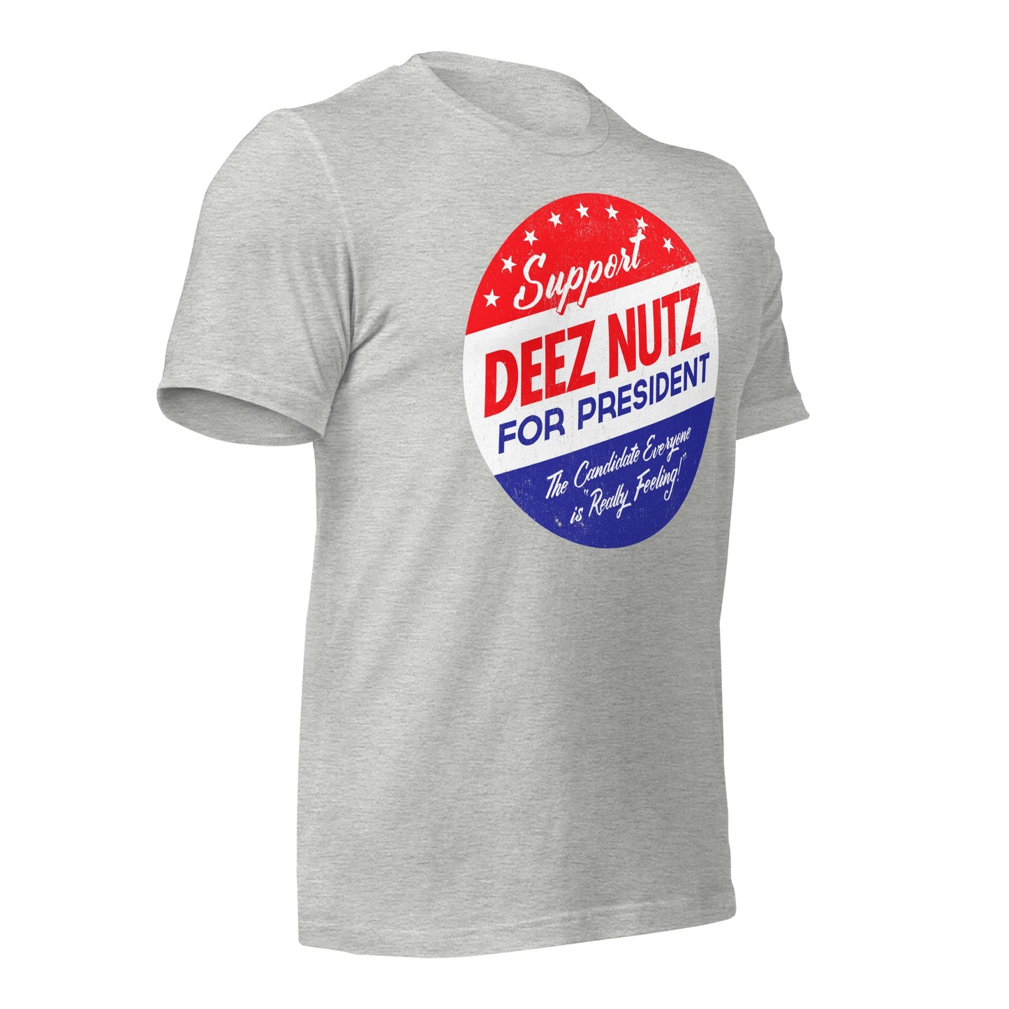 Deez Nuts for President T-Shirt