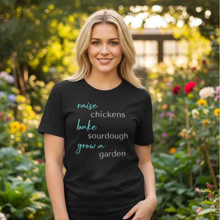 Raise Chickens, Bake Sourdough, Grow a Garden: Women's Homestead T