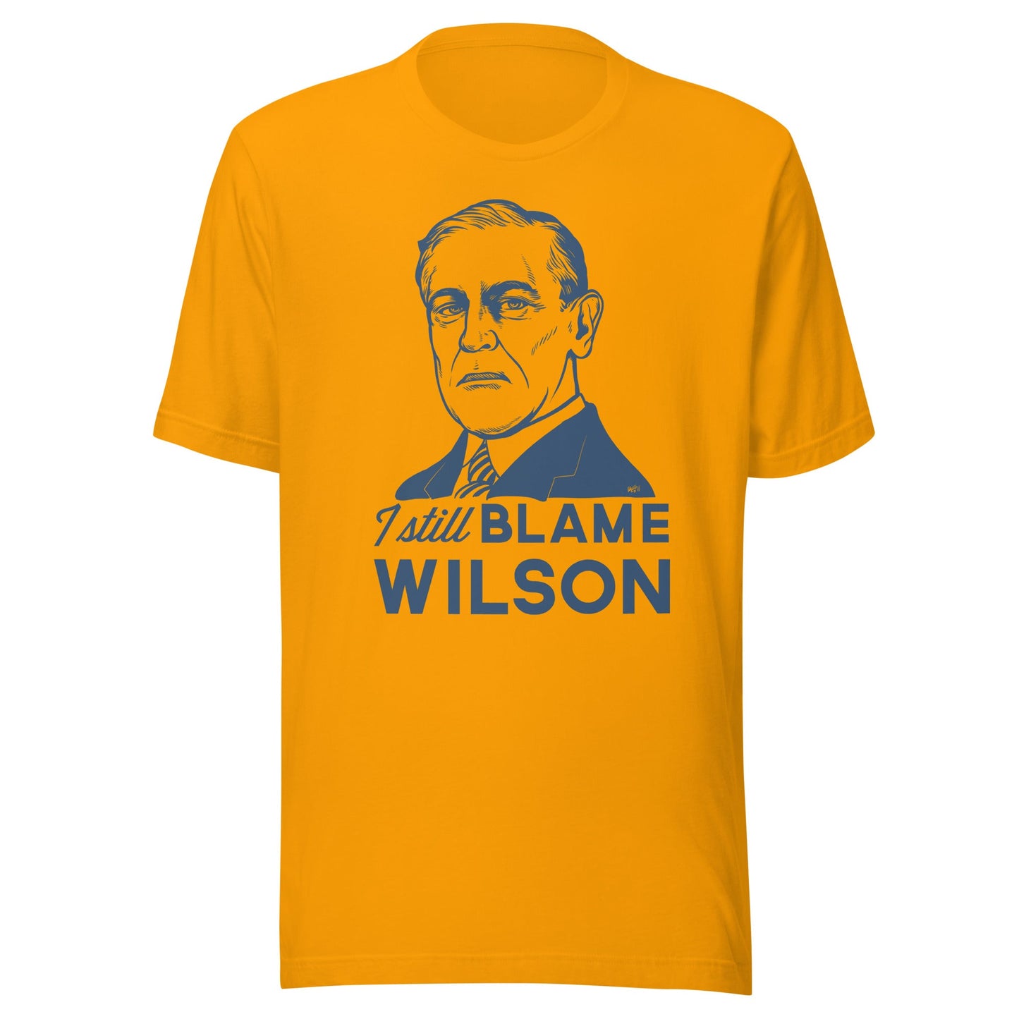 I Still Blame Wilson T-Shirt