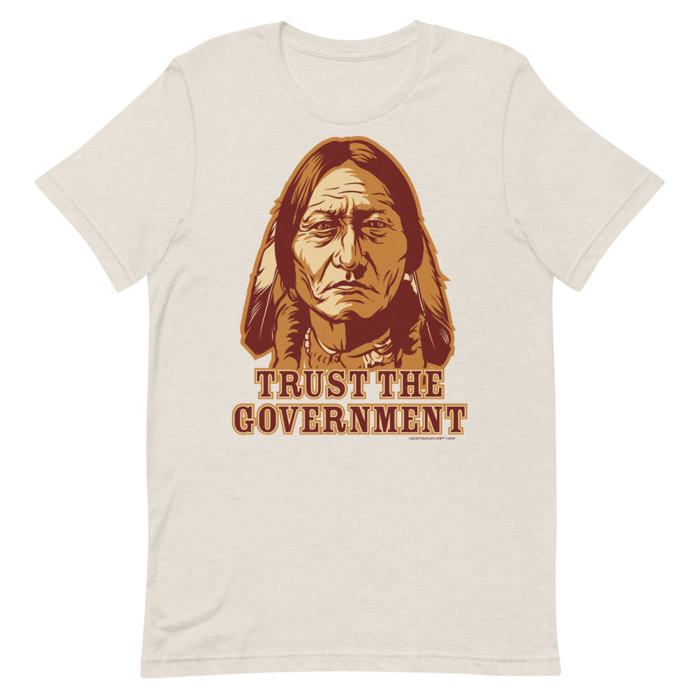 Trust the Government Sitting Bull Men's T-Shirt