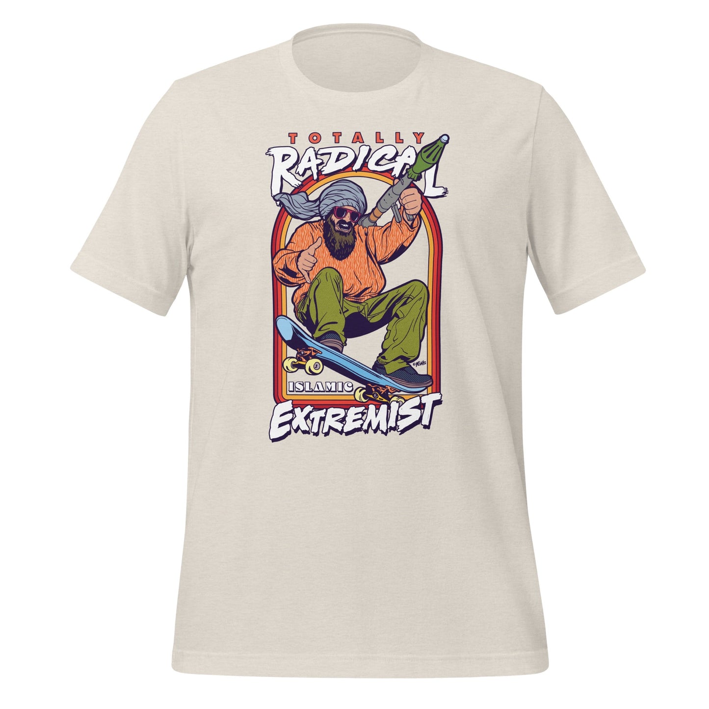 Totally Radical Islamic Extremist Graphic T-Shirt