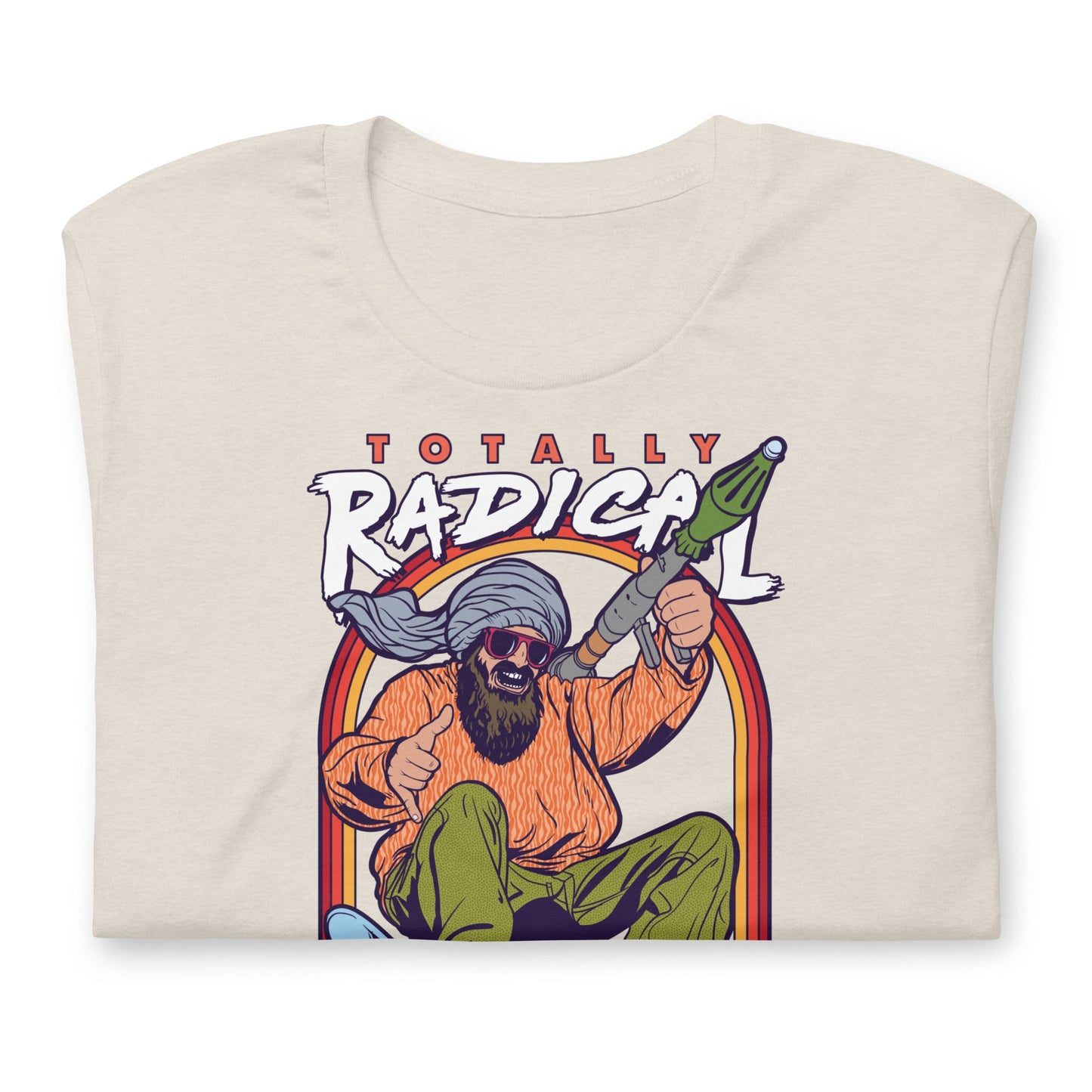 Totally Radical Islamic Extremist Graphic T-Shirt