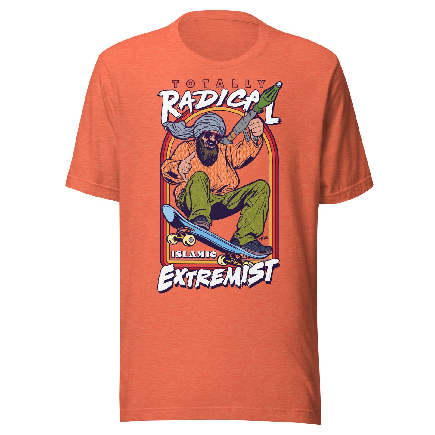 Totally Radical Islamic Extremist Graphic T-Shirt