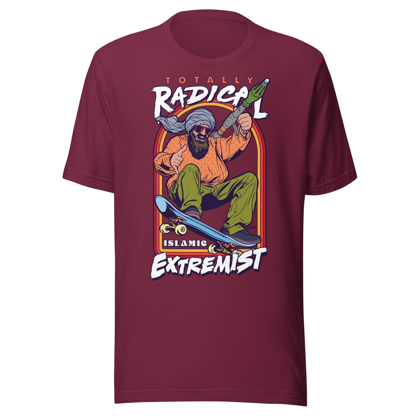 Totally Radical Islamic Extremist Graphic T-Shirt