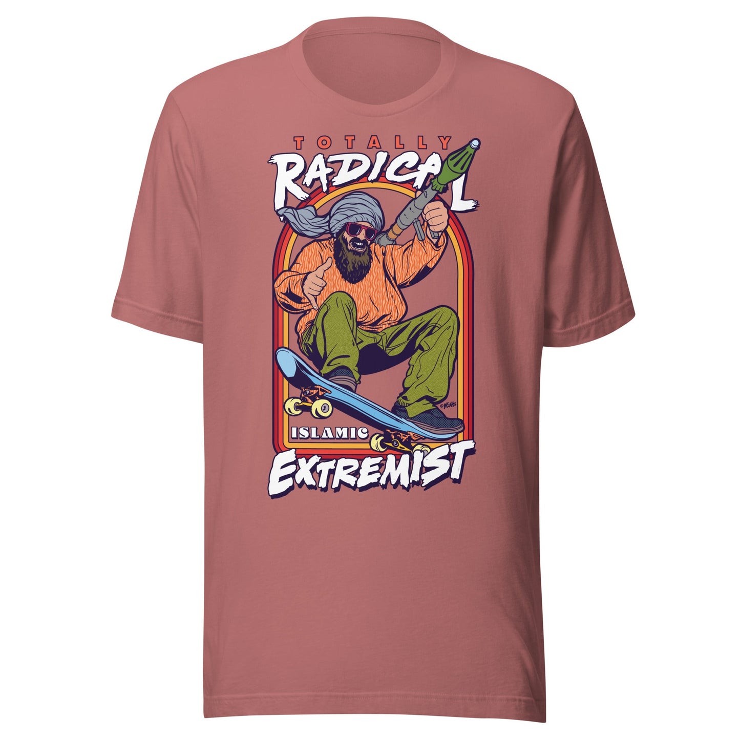 Totally Radical Islamic Extremist Graphic T-Shirt