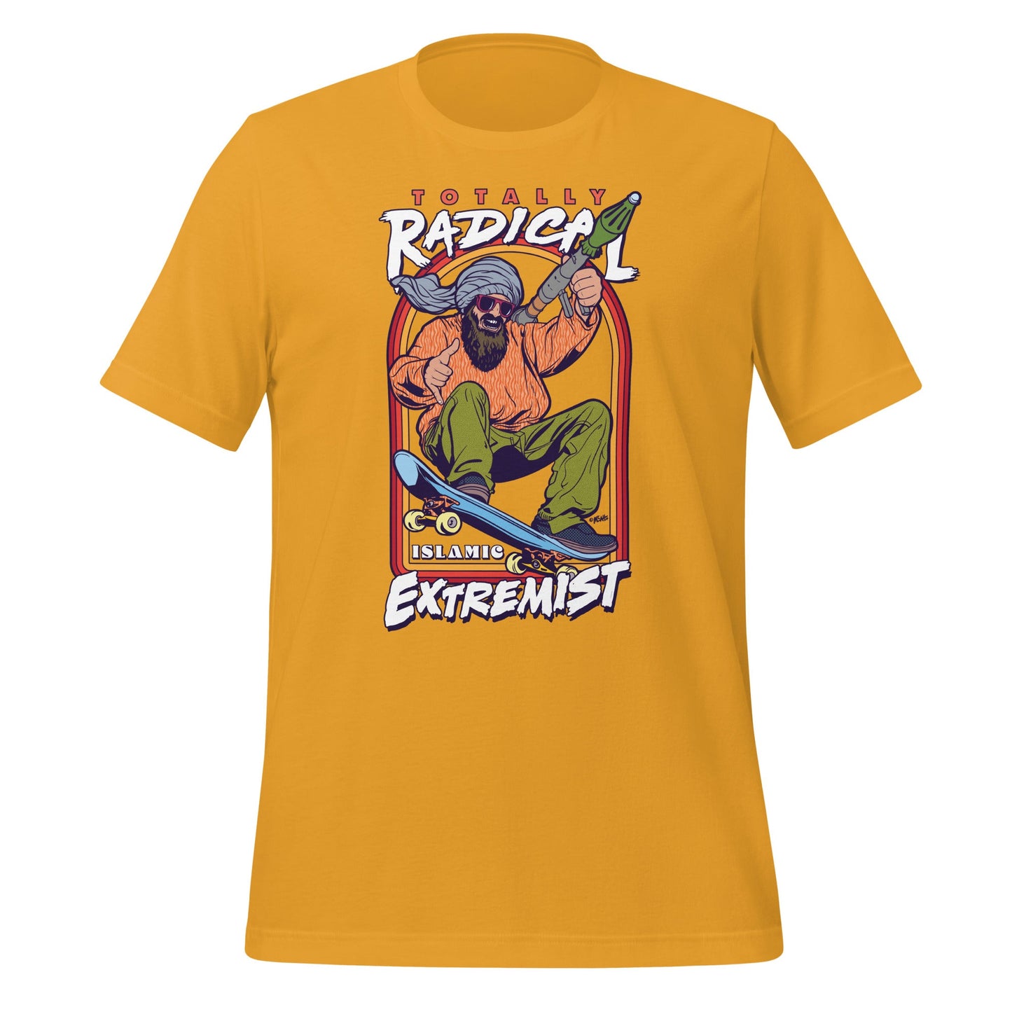 Totally Radical Islamic Extremist Graphic T-Shirt