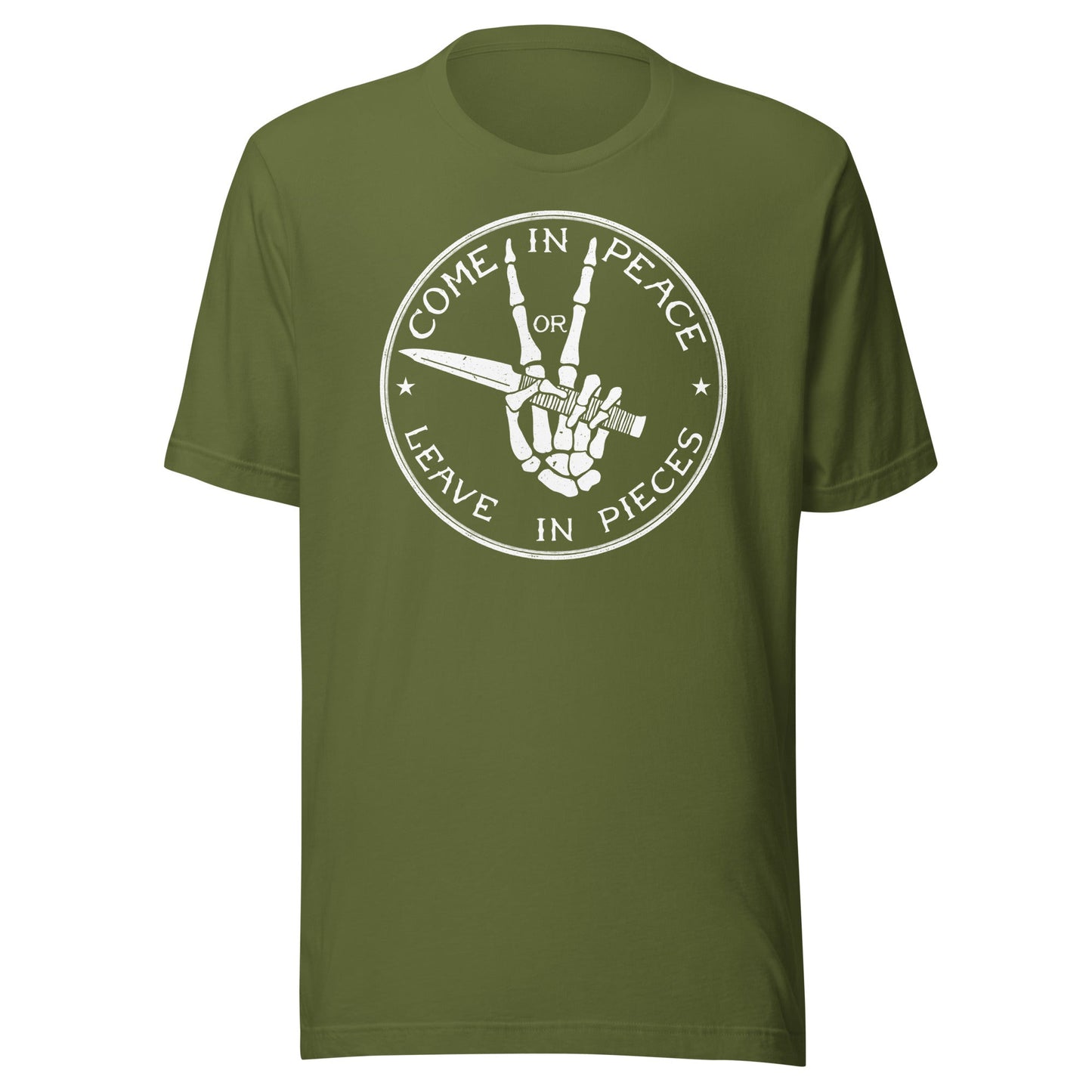 Come In Peace Or Leave In Pieces T-Shirt