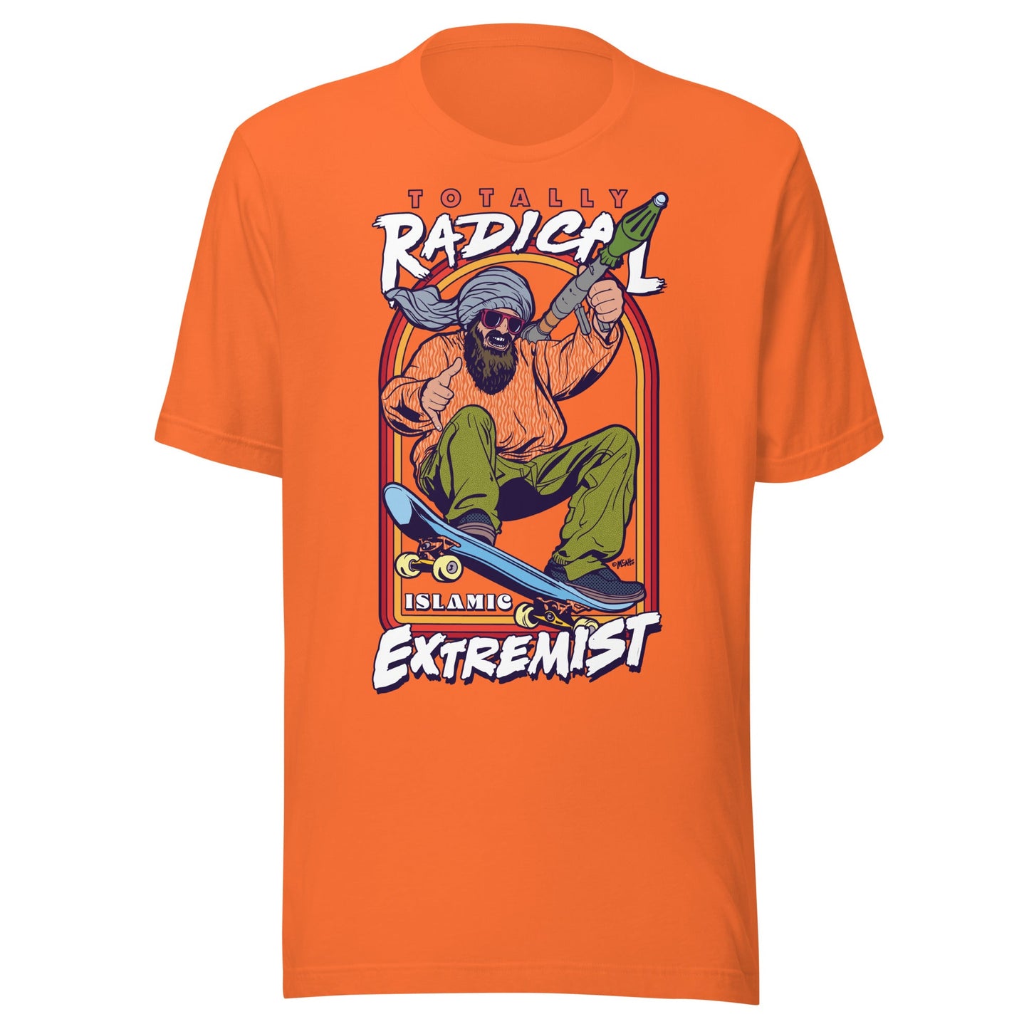 Totally Radical Islamic Extremist Graphic T-Shirt