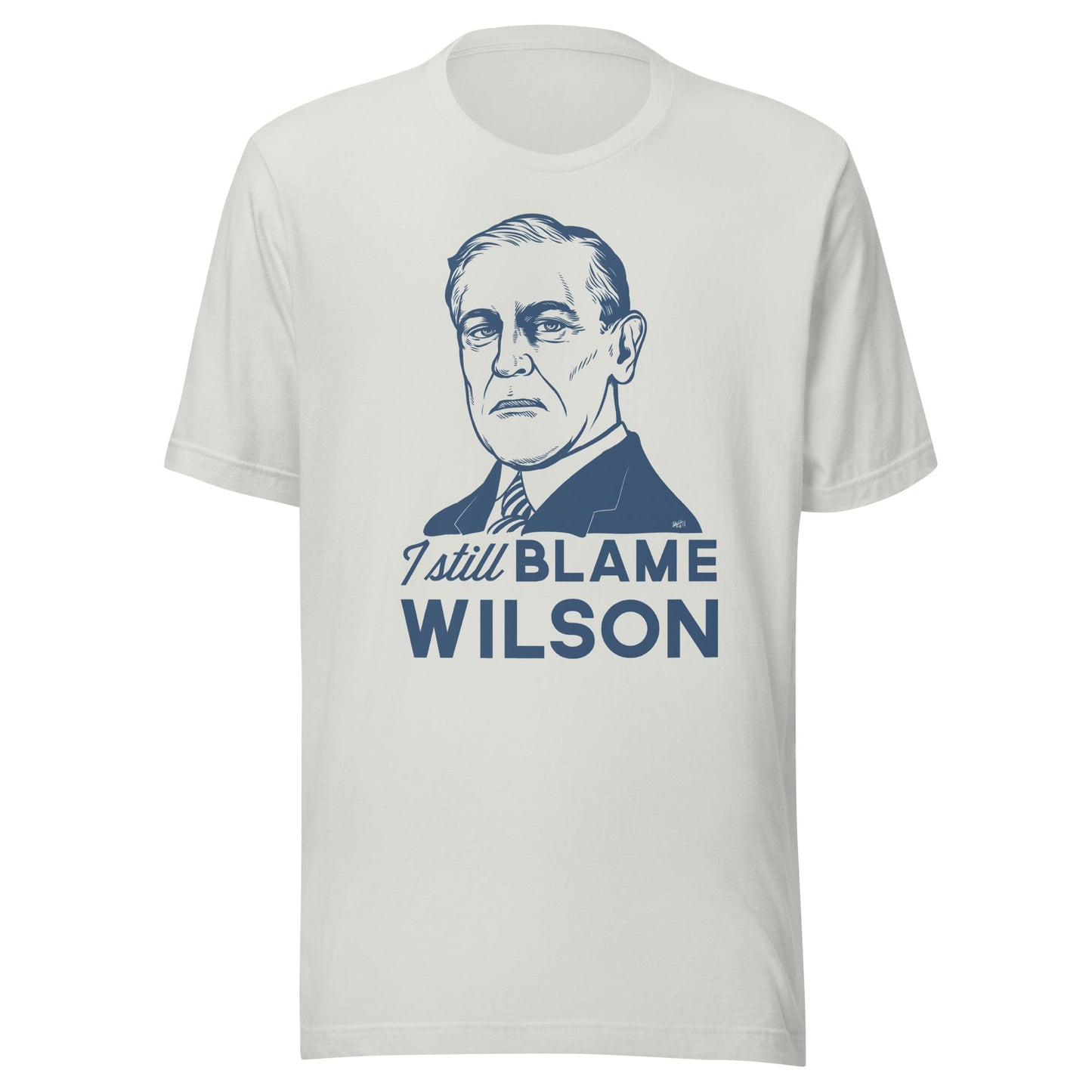 I Still Blame Wilson T-Shirt