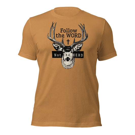 Follow the WORD Not the herd, Christian Deer T, 4 colors