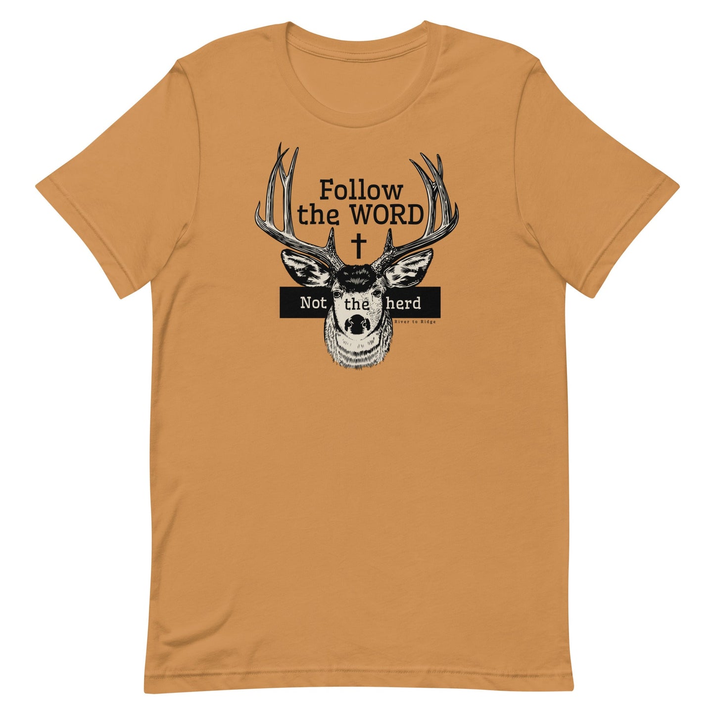 Follow the WORD Not the herd, Unisex Christian Deer T, 4 colors