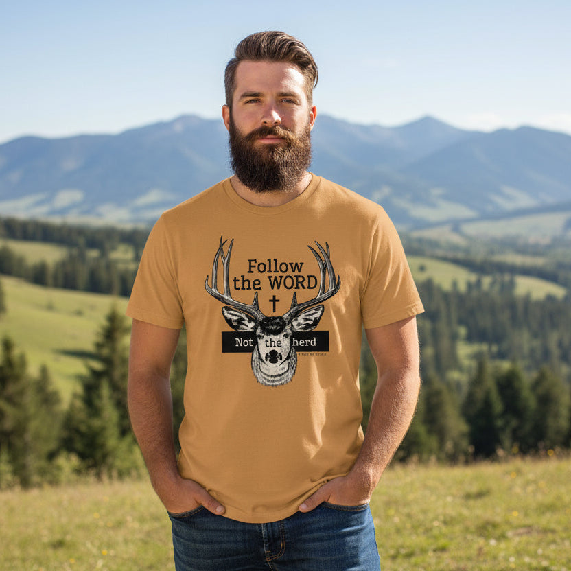 Follow the WORD Not the herd, Christian Deer T, 4 colors