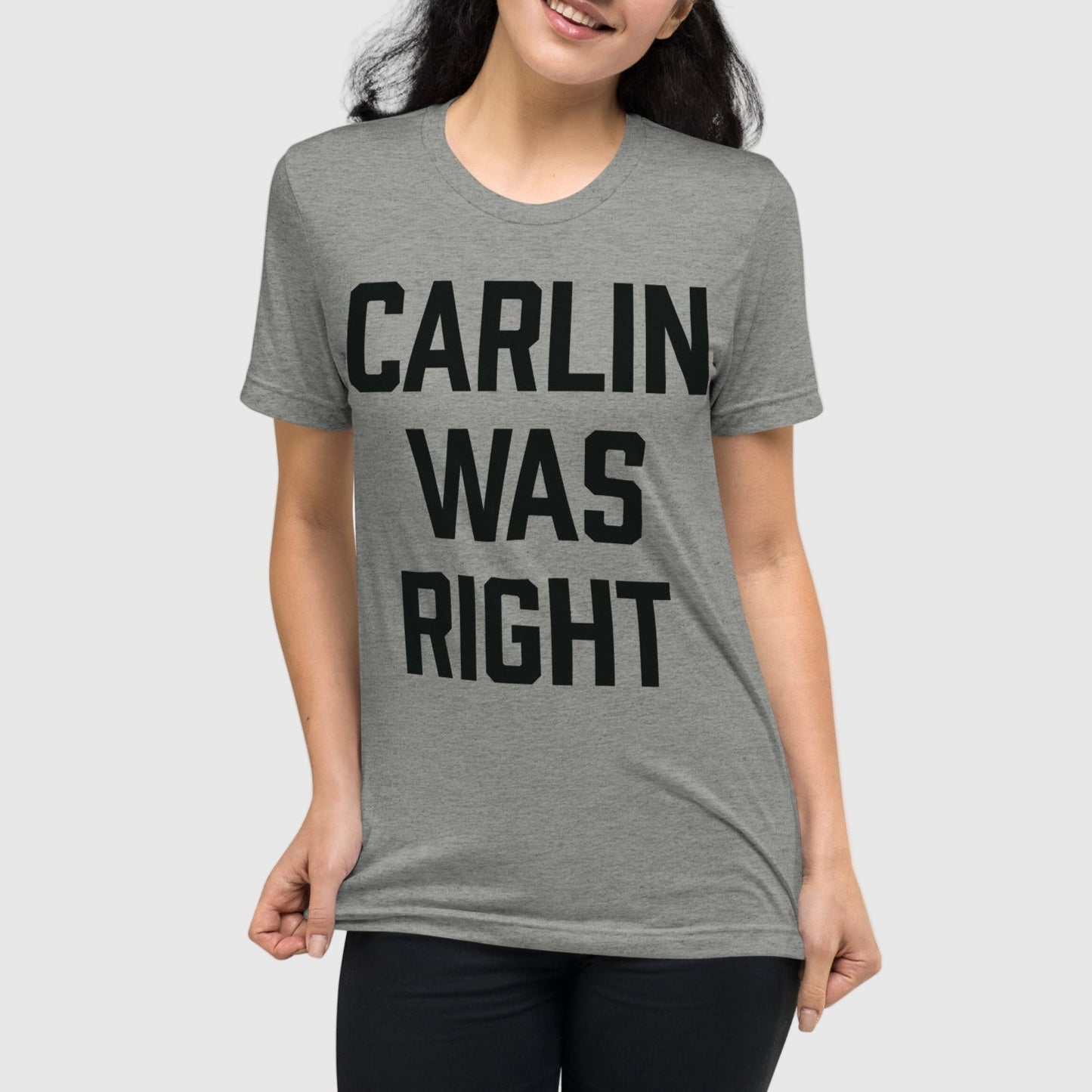 Carlin Was Right Tri-Blend Tee