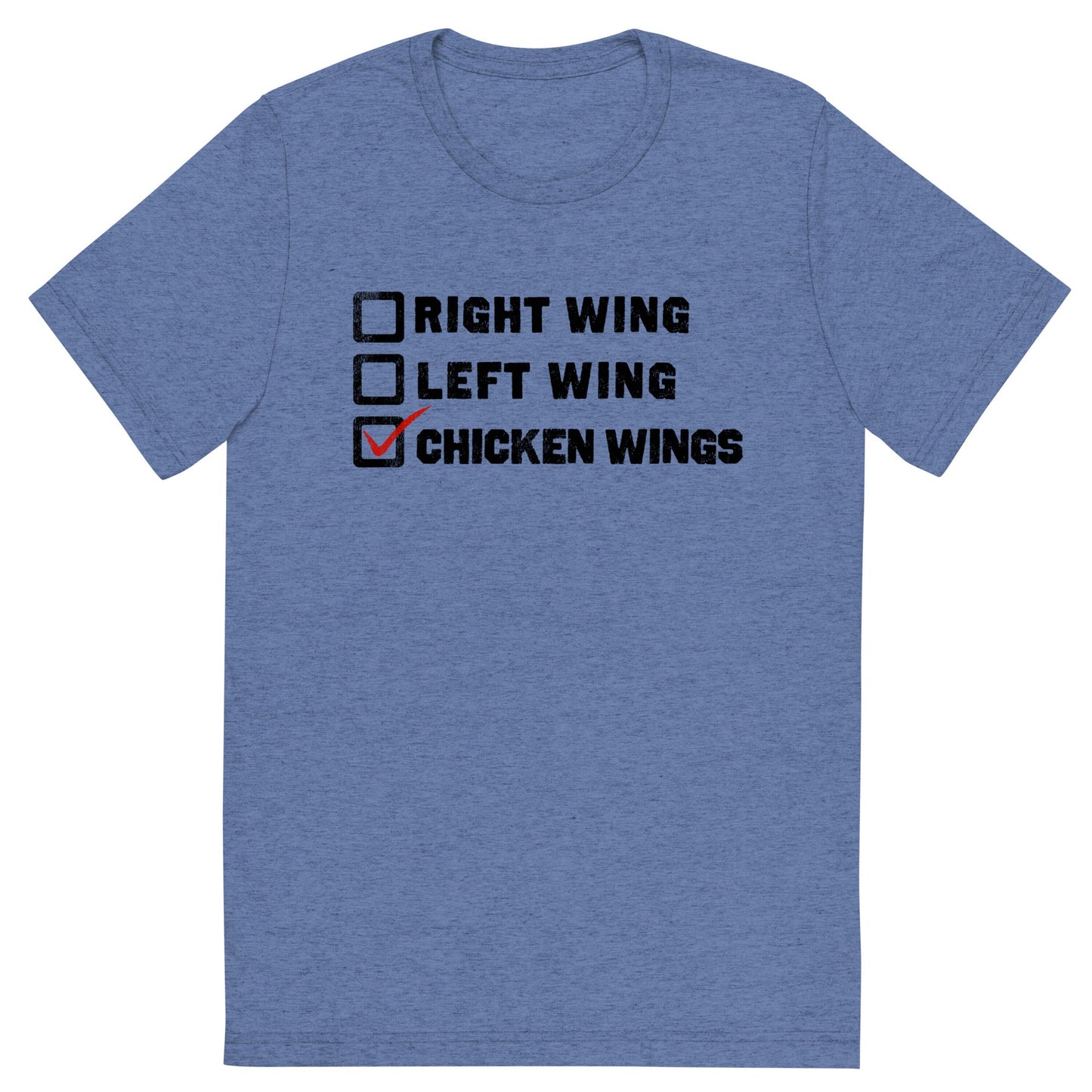 Choose Chicken Wings Tri-Blend Athletic T-Shirt