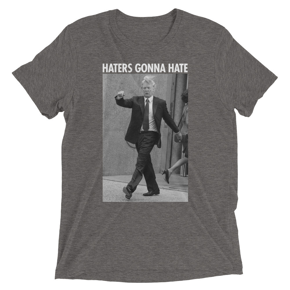 Donald Trump Haters Gonna Hate Tri-Blend Tee
