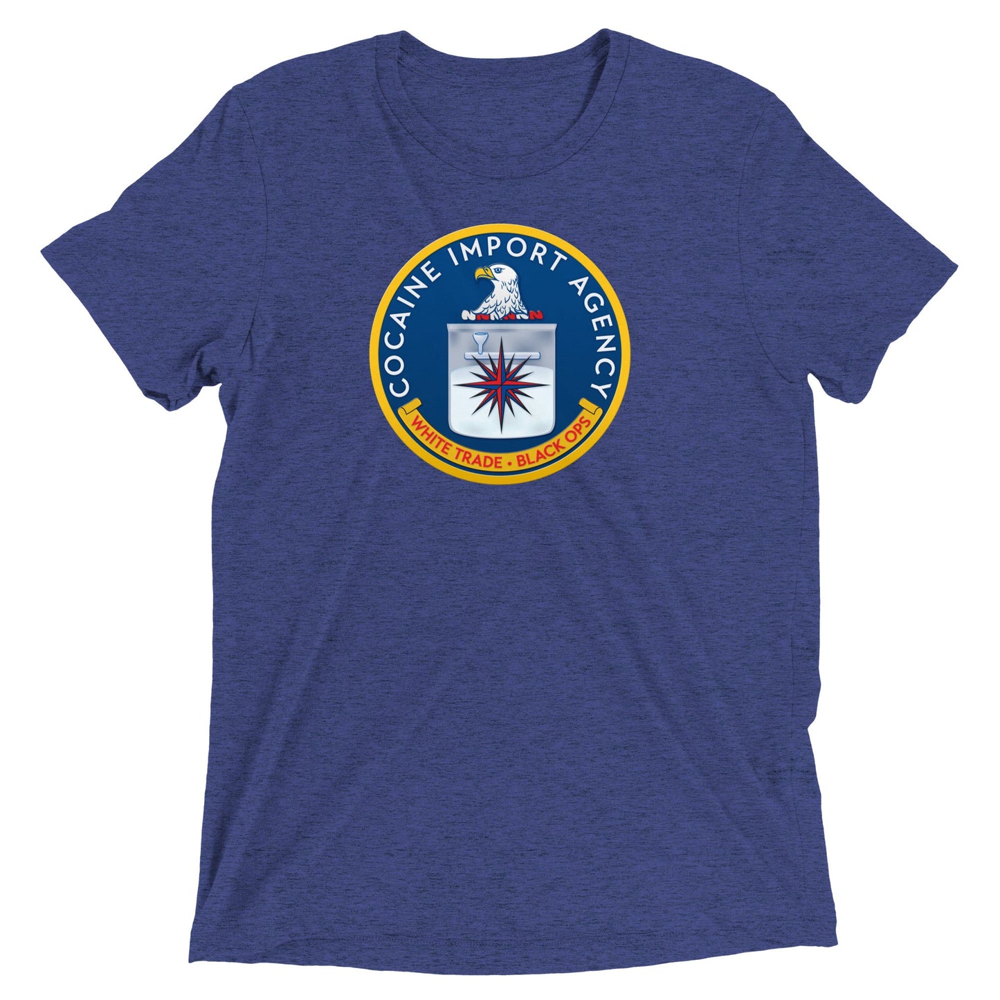 CIA Cocaine Import Agency Tri-Blend T-Shirt