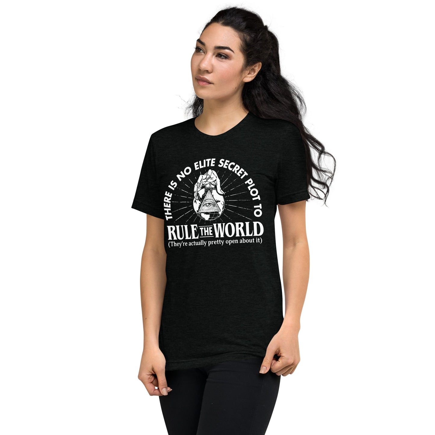 Elite Secret Plot to Rule the World Tri-Blend T-Shirt