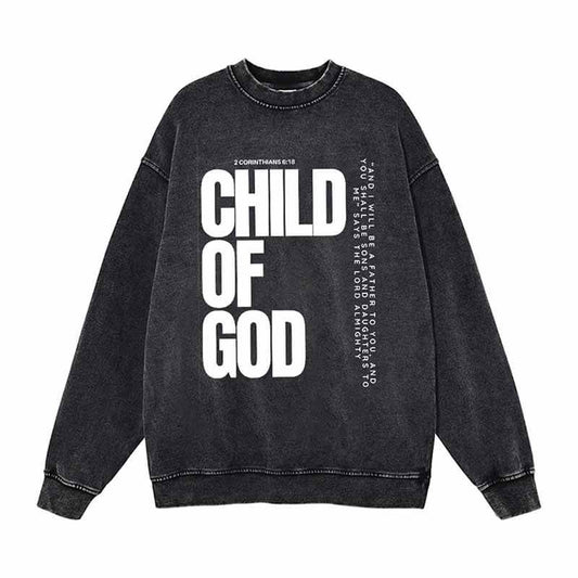 Vintage Washed Child Of God Hoodie Sweatshirt T-shirt