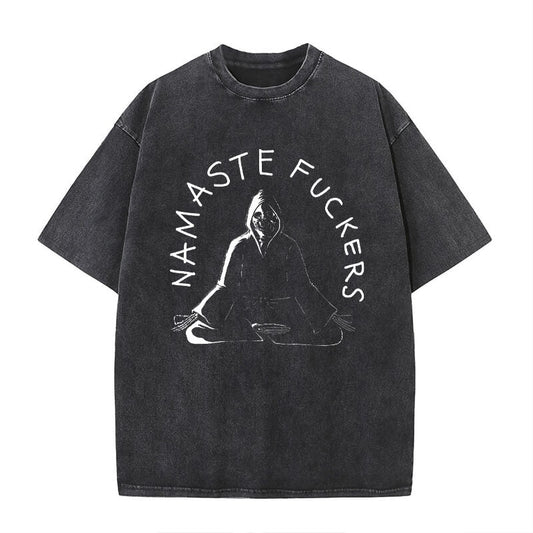 Vintage Washed Namaste Fuckers T-shirt