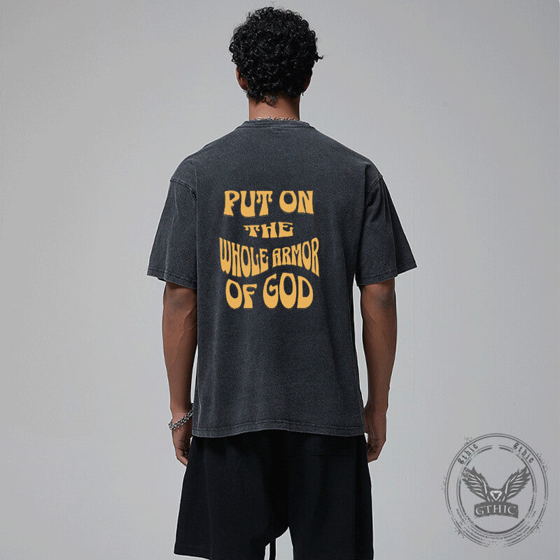 Vintage Washed Put On The Whole Armor Of God T-shirt