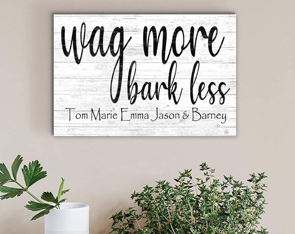 Wag More Bark Less Sign Personalized Wood Sign
