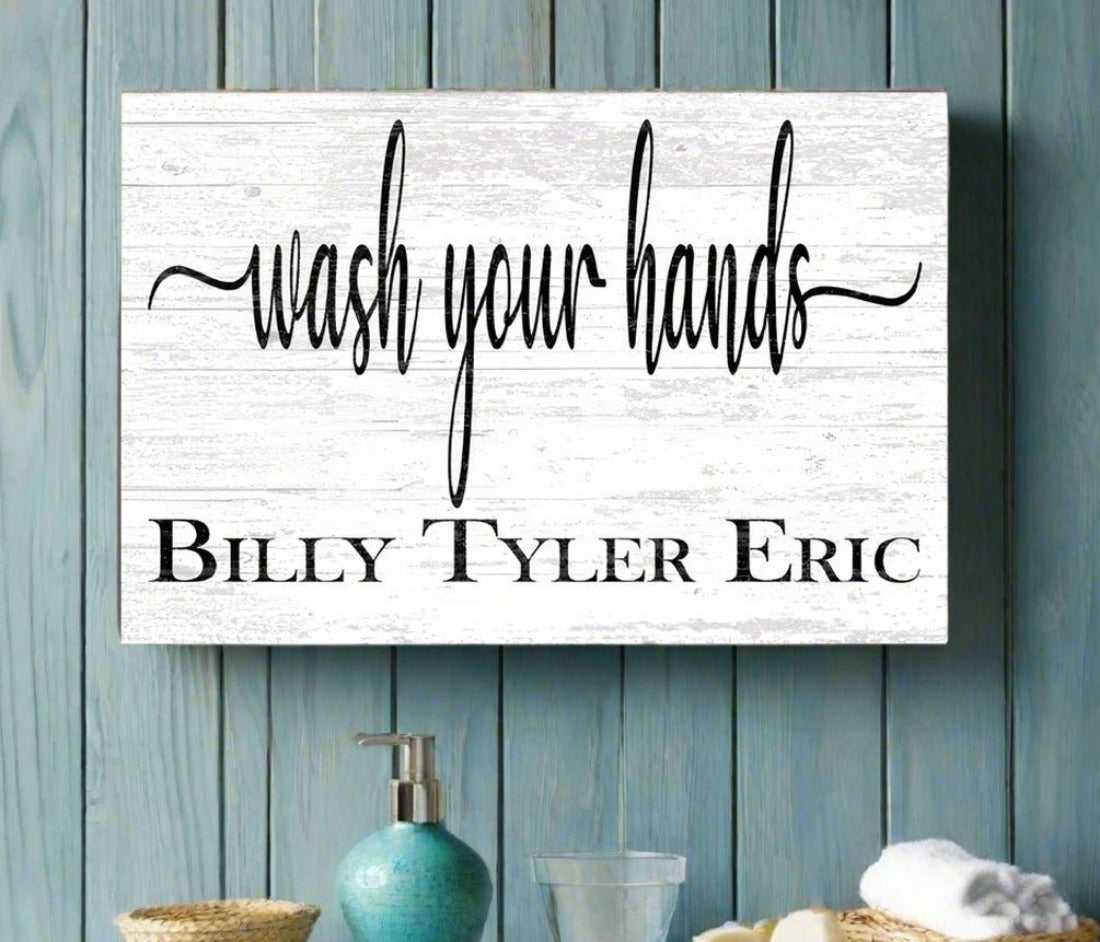 Wash Your Hands Bathroom Sign with Kids Names Personalized Farmhouse Style