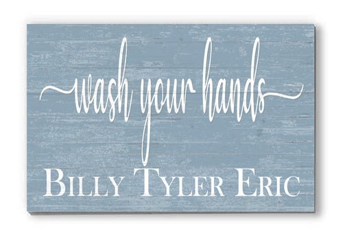Wash Your Hands Bathroom Sign with Kids Names Personalized Farmhouse Style