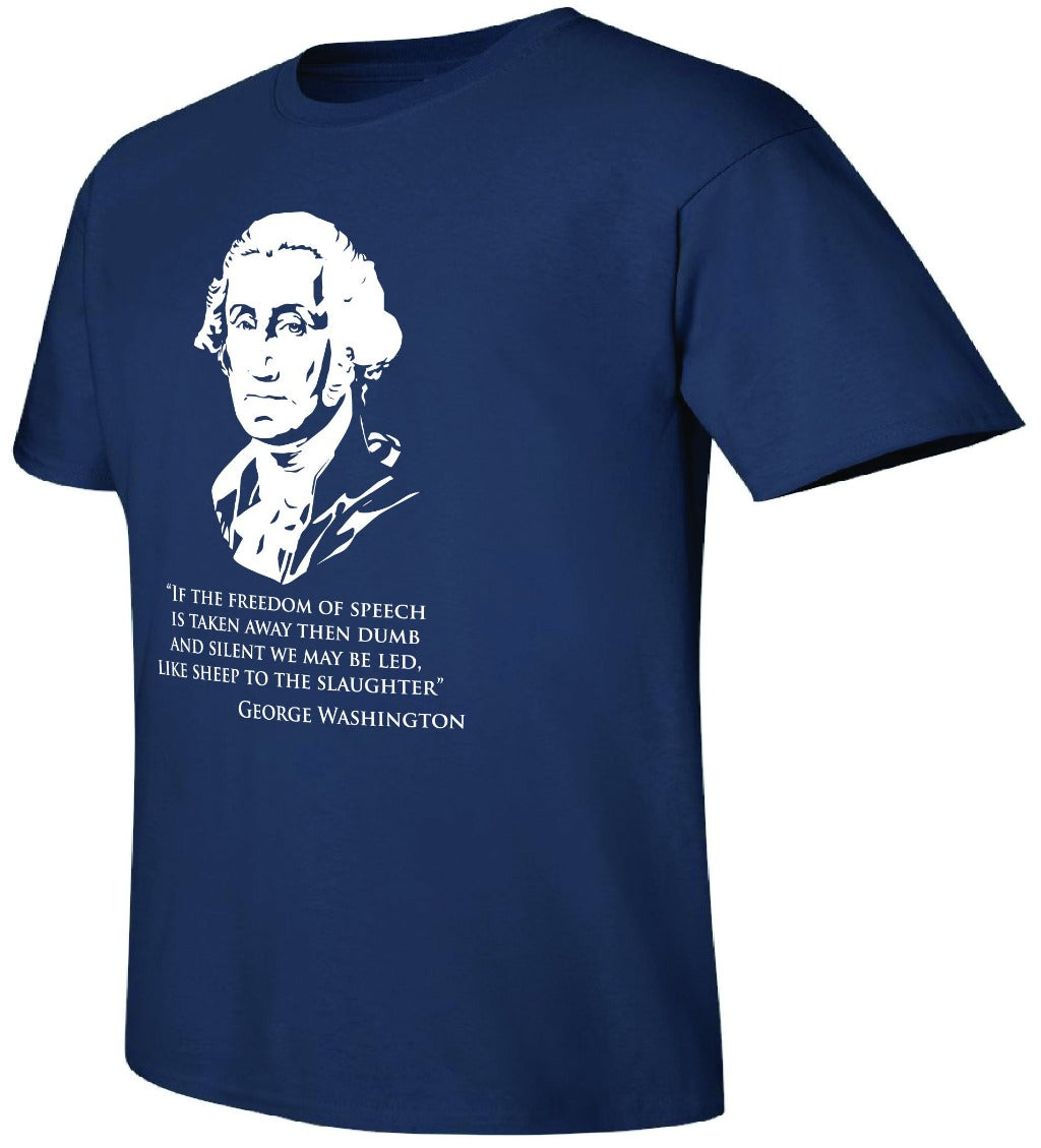 George Washington T-Shirt - Freedom of Speech
