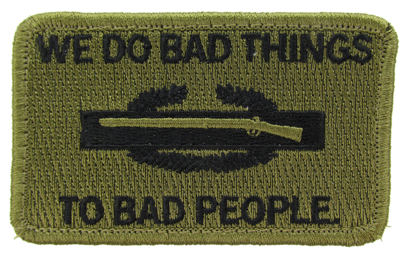 CIB We Do Bad Things to Bad People Morale Patch with Hook Backing - Available in 4 Colors! - CLEARANCE!