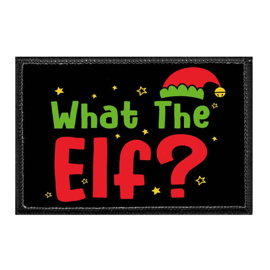 What The Elf? - Removable Patch