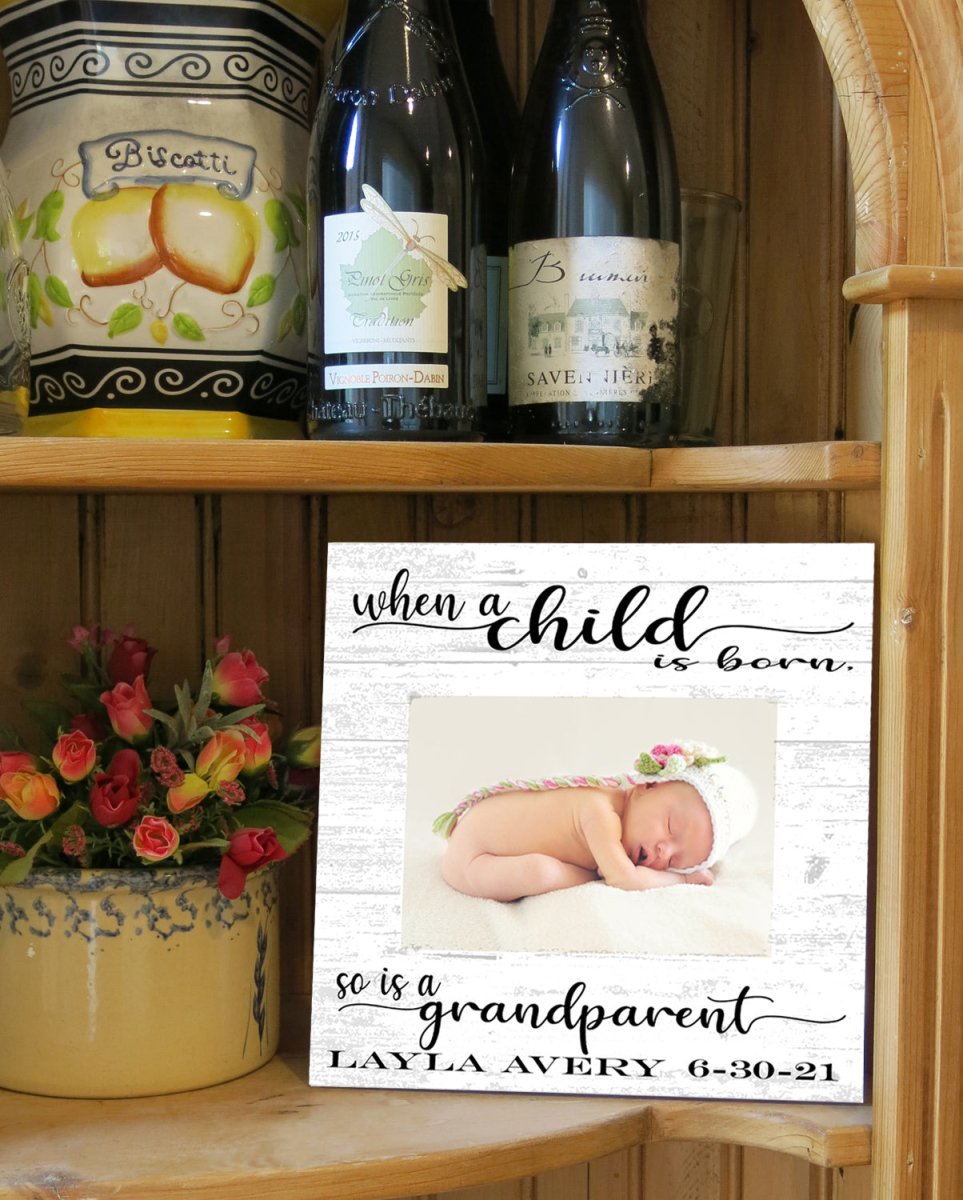When A Child Is Born So Is A Grandparent Frame Alternative - Upload Photo