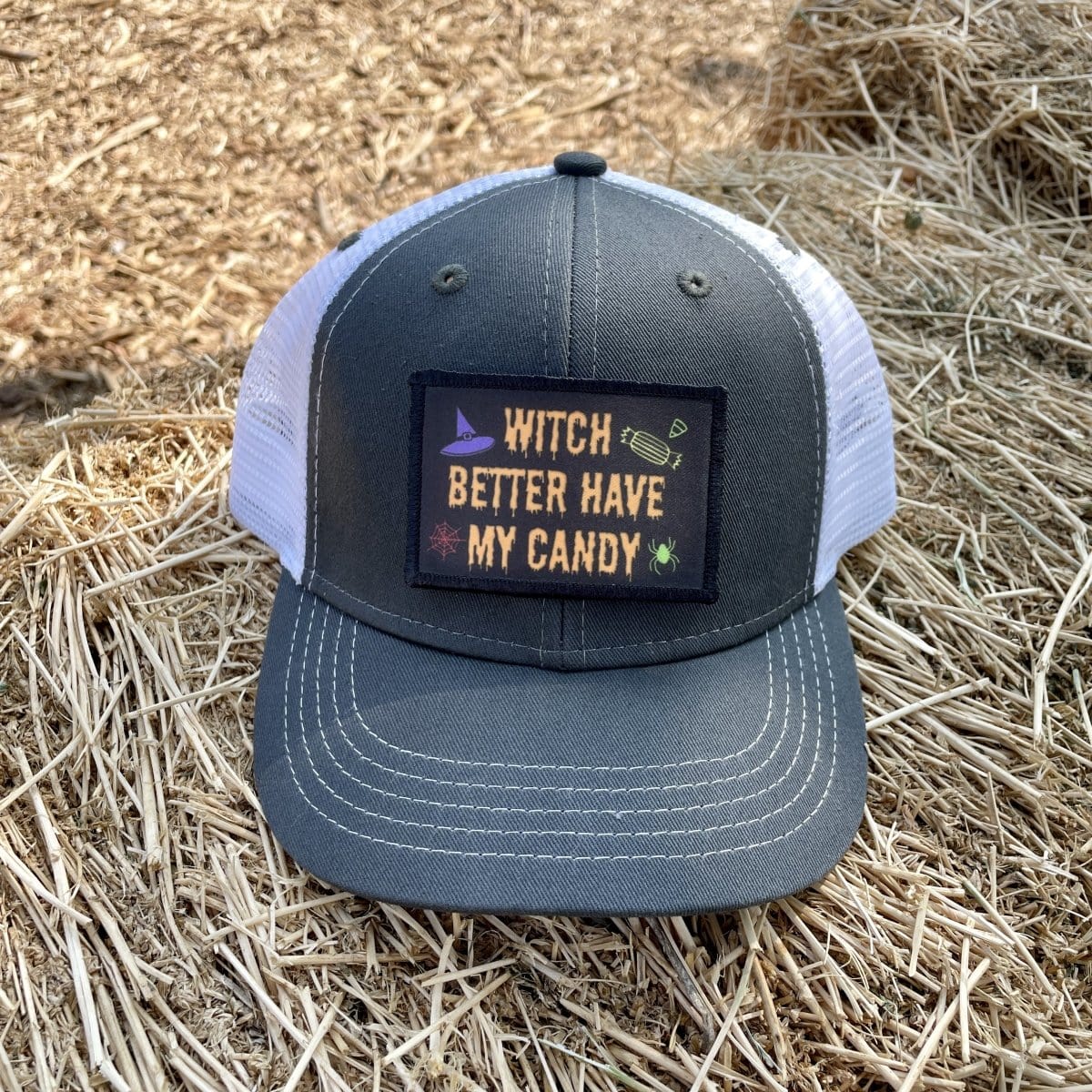 Witch Better Have My Candy - Removable Patch