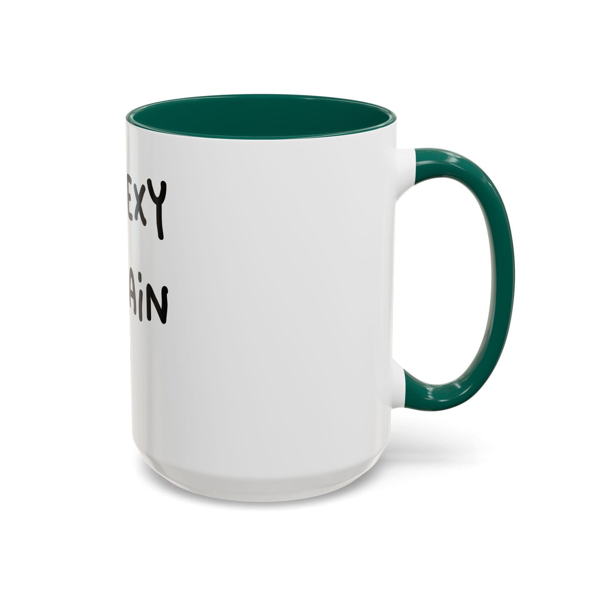 Woke Up Sexy As Hell Again Today Colorful Coffee Mugs (11oz, 15oz)