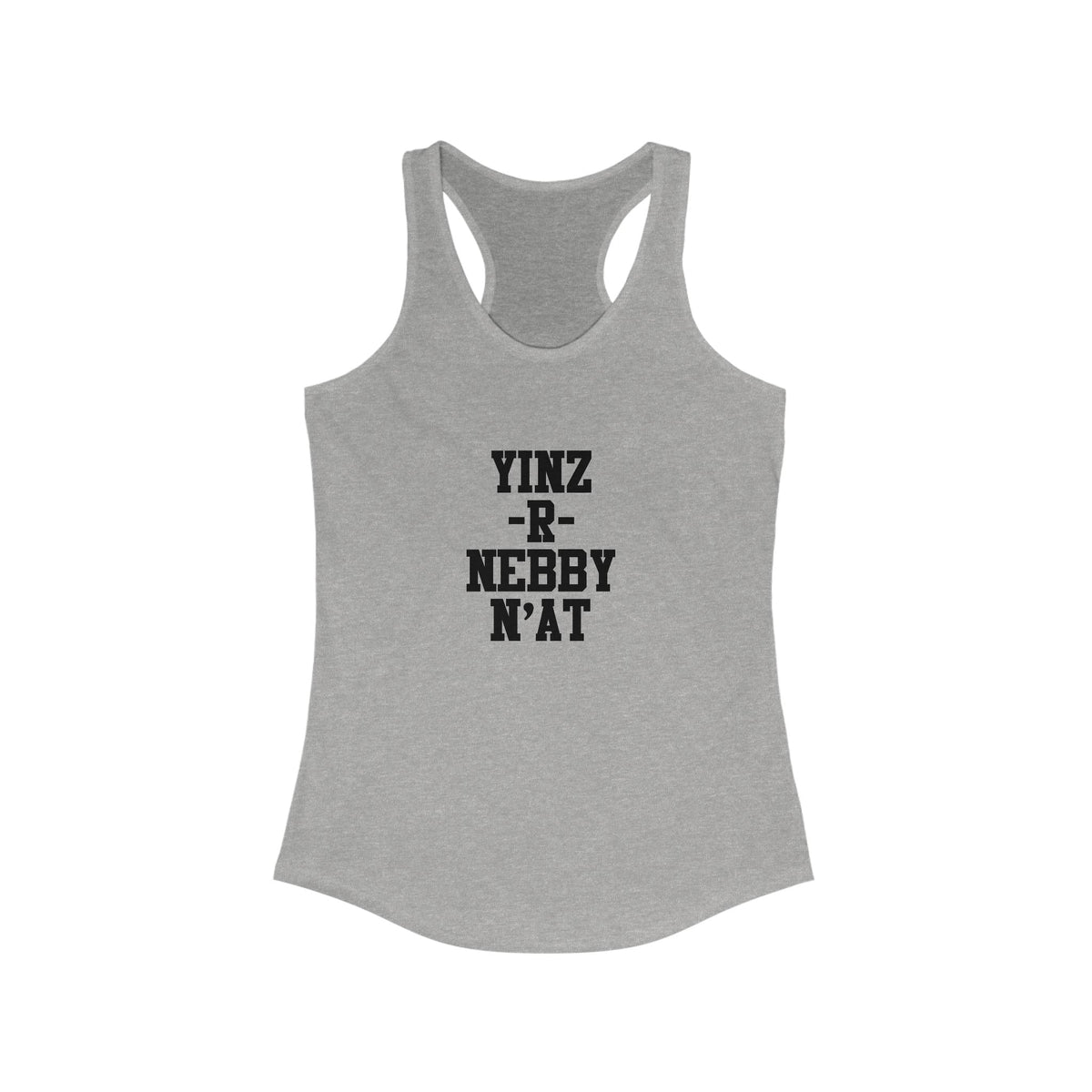 Women's Racerback Tank - Yinz Nebby Classic Fit Lightweight Fabric Top