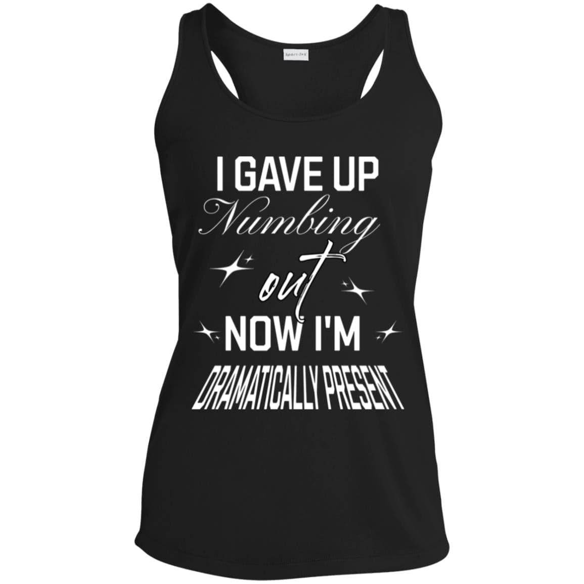 Womens Recovery Tank | Inspiring Sobriety |  Dramatically Present
