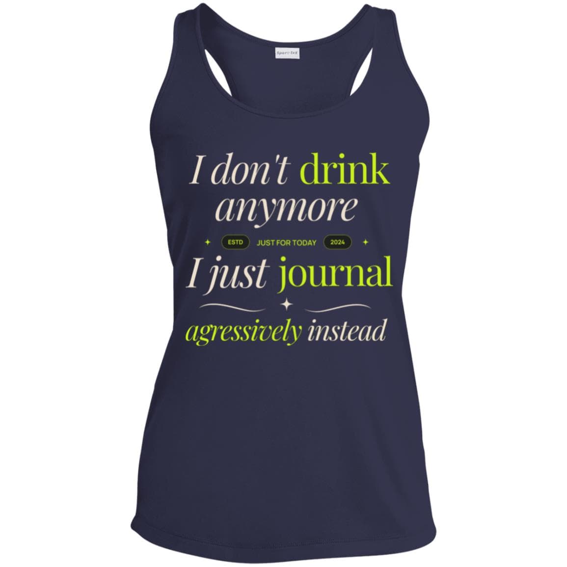 Womens Recovery Tank | Inspiring Sobriety |   I Don't Drink Anymore