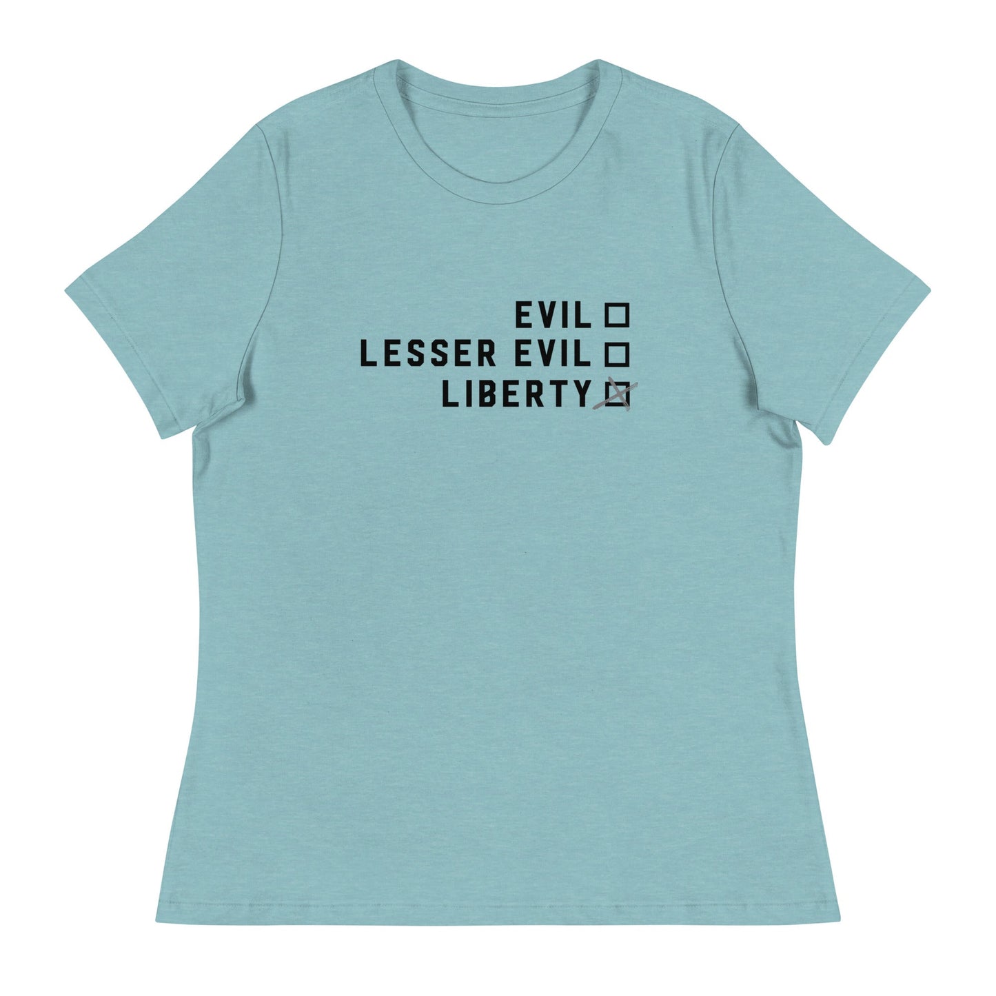 Choose Liberty Relaxed Ladies T-Shirt