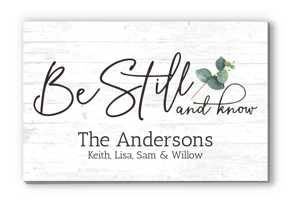 Wooden Be Still and Know Bible Verse Sign Custom Family Name - 16.5" x 10.5"