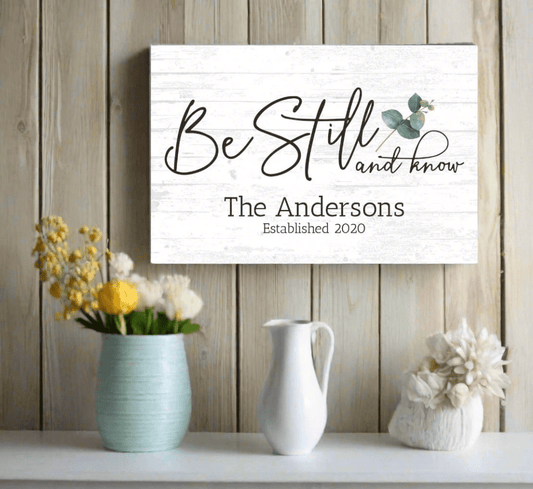 Wooden Be Still and Know Bible Verse Sign Custom Family Name - 16.5" x 10.5"
