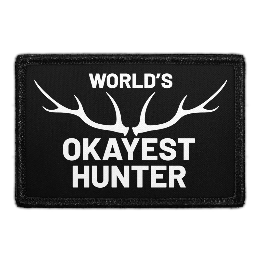 World's Okayest Hunter - Removable Patch