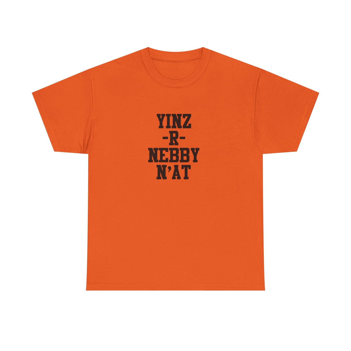 Yinz R Nebby N’at Unisex Cotton T-Shirt – Heavy Cotton Tee, Relaxed Fit Shirt