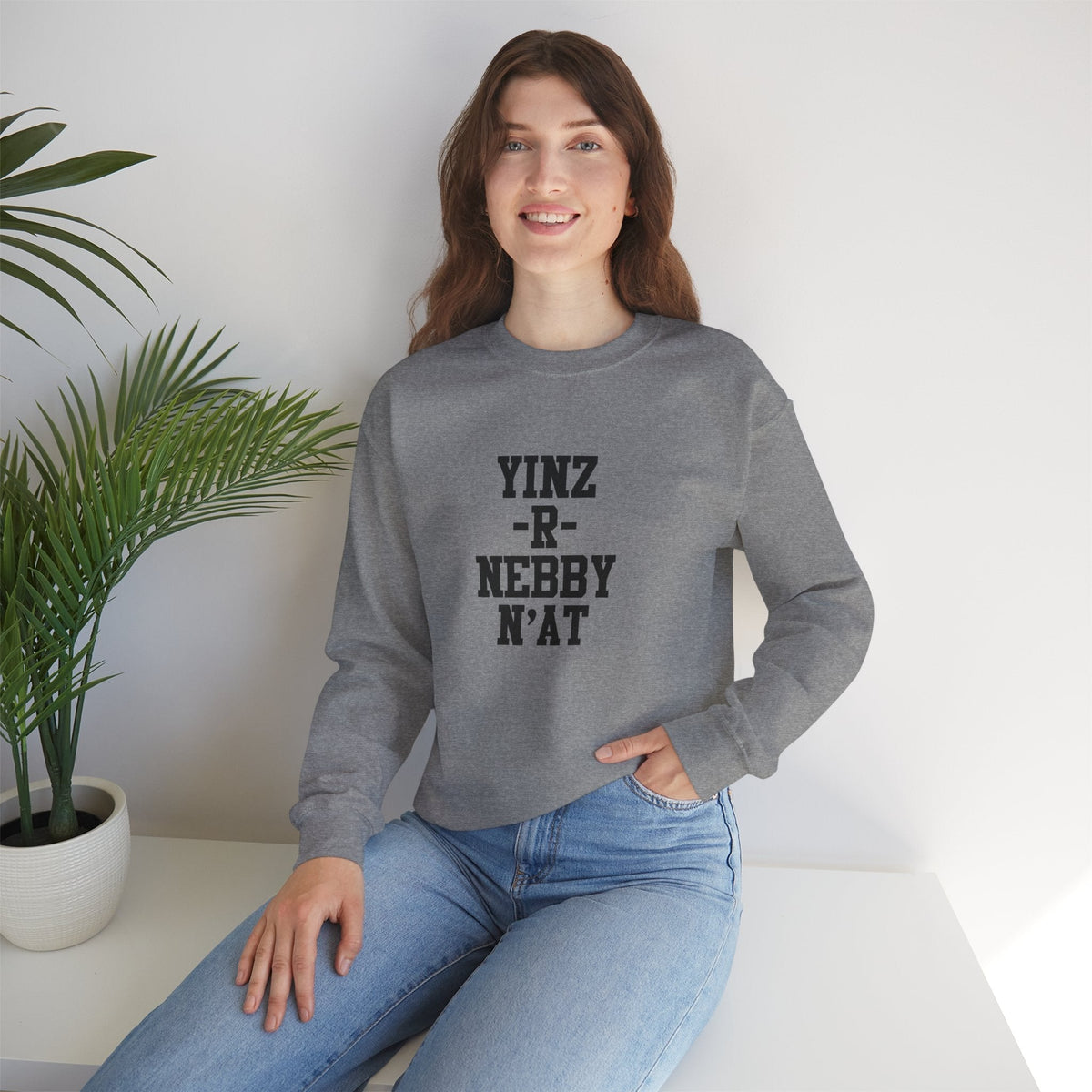 Yinz R Nebby N'at , Unisex Sweatshirt