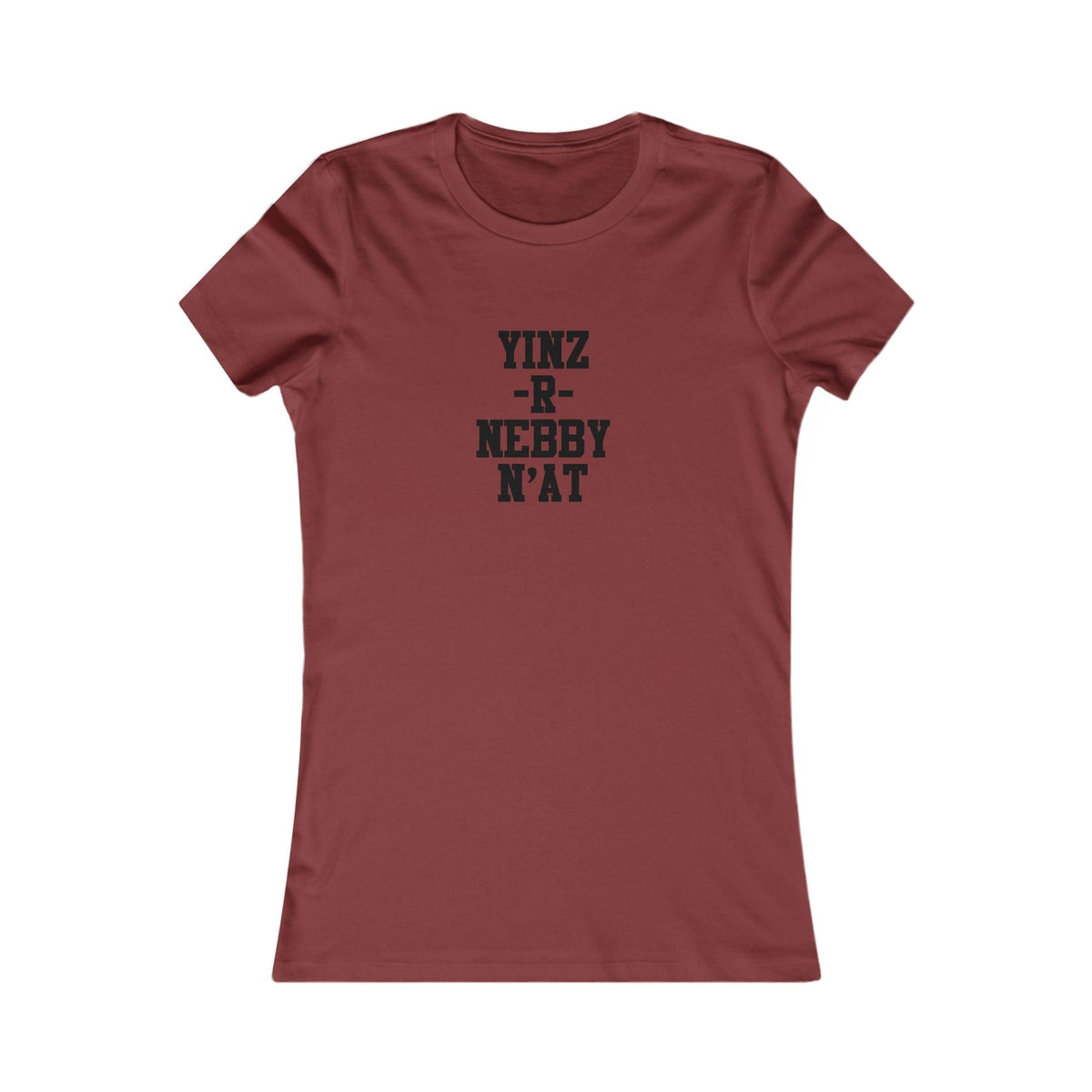 Yinz R Nebby N'at Women's Slim Fit Tee – Lightweight Cotton Shirt, Casual Summer Top