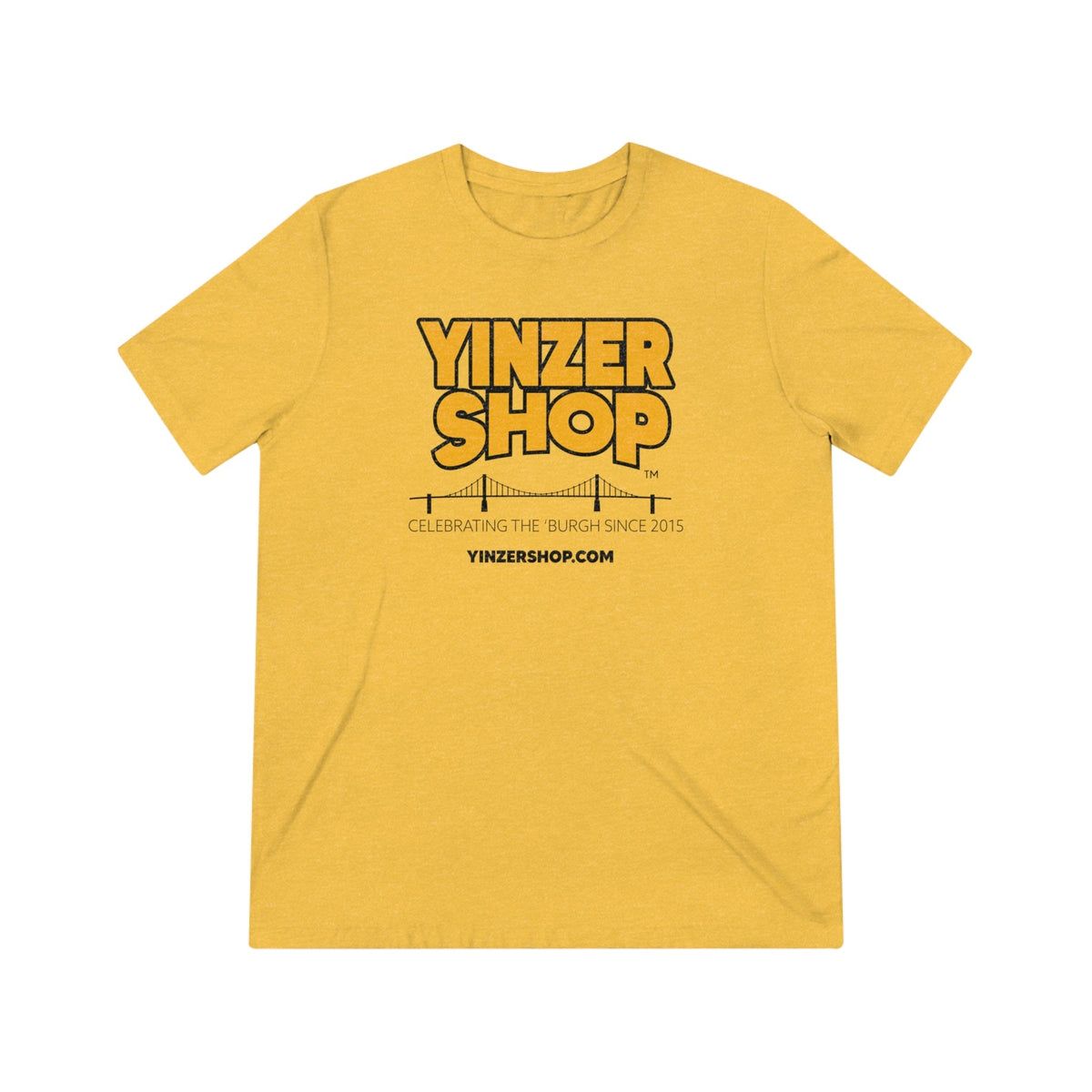 YinzerShop Serving Since 2015 -  Bella+Canvas 3413 Unisex Triblend Tee