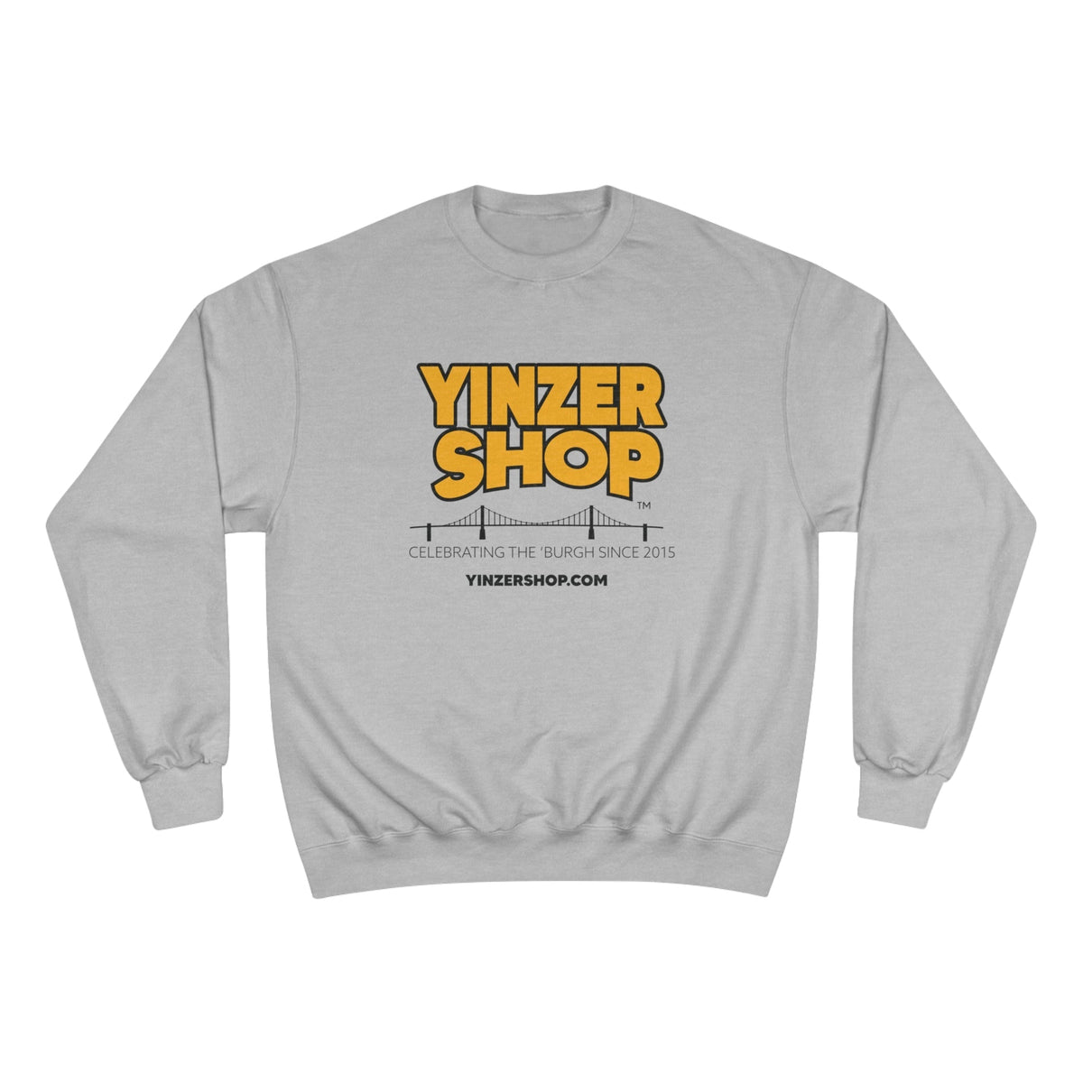 YinzerShop Serving Since 2015 - Champion S600 Sweatshirt